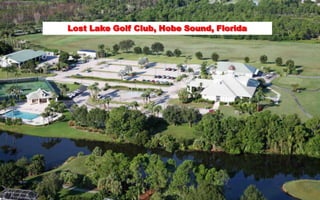 Lost Lake Golf Club, Hobe Sound, Florida 
