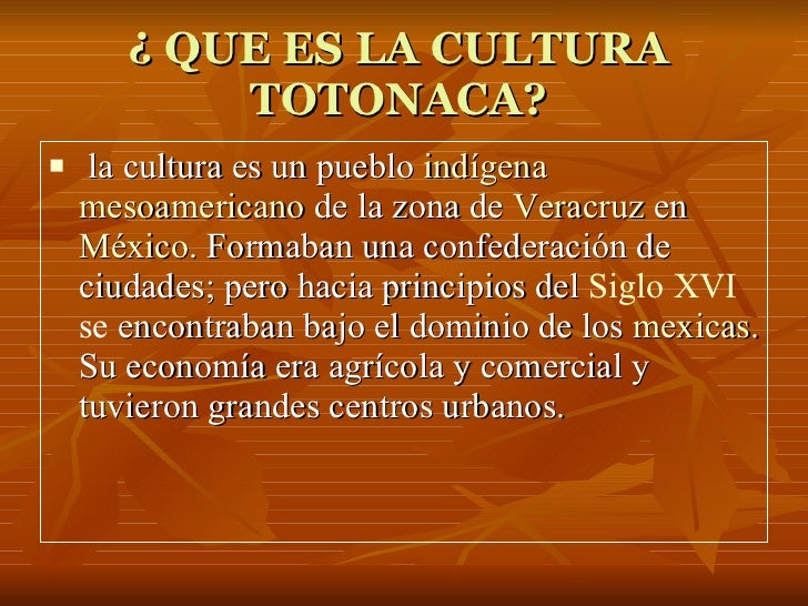 Los totonacas