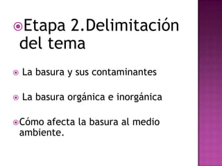 Etapa 2.Delimitación del tema