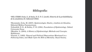 Lilienfeld Method Los Trabajos de John Graunt siglo xvi.pptx