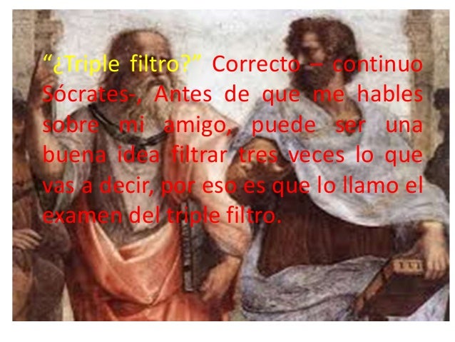 Los tres filtros de socrates