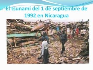El tsunami del 1 de septiembre de 1992 en Nicaragua