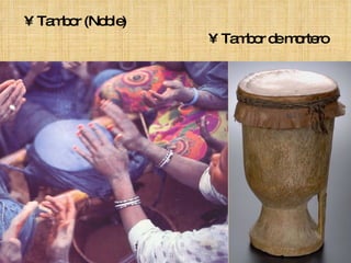 Tambor (Noble) Tambor de mortero 