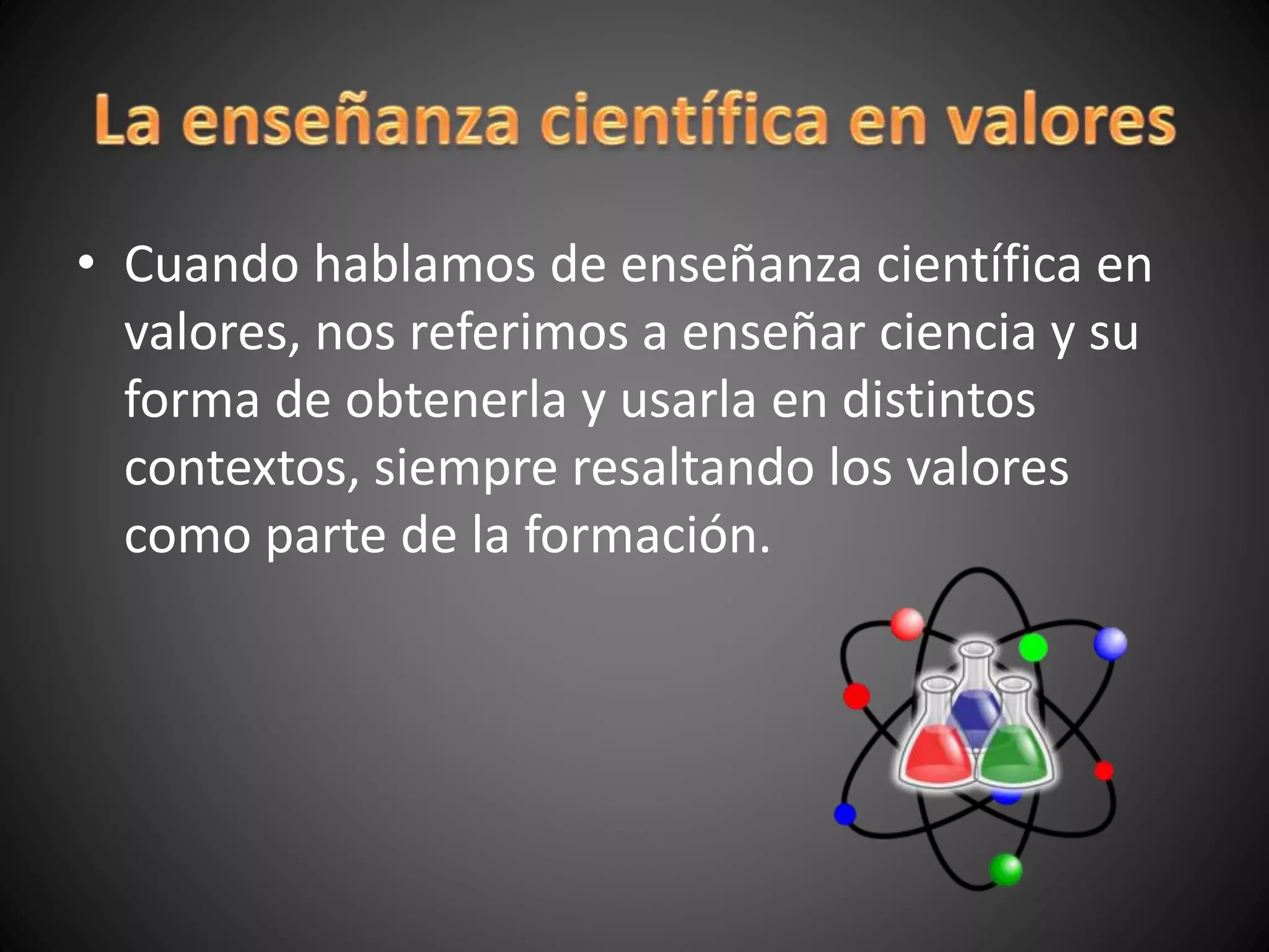 En Cuales Ciencias Son Indispensables Los Valores es.slideshare.net