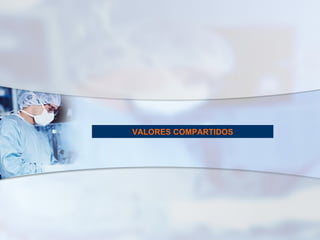 VALORES COMPARTIDOS 