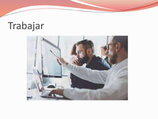 Trabajar