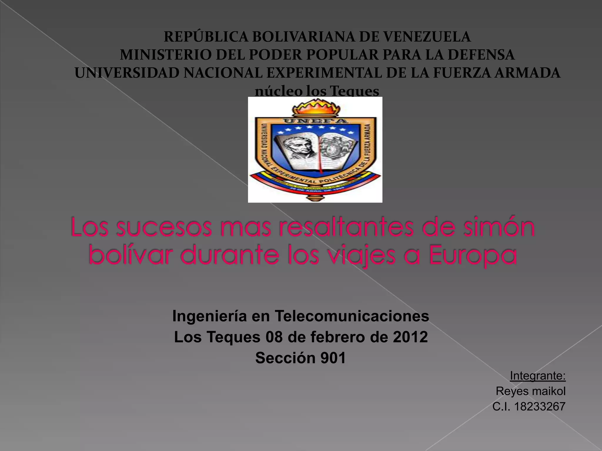 Los Viajes De Simon Bolivar En Europa PPTX los-viajes-de-simon-bolivar-en-europa-pptx