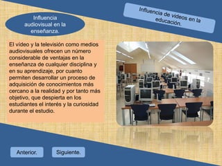 ¿Que son los videos educativos?Presentación de un video educativoPodemos definir un vídeo educativo como aquel que cumple un objetivo didáctico previamente formulado. Es un recurso didáctico del aprendizaje que se encuentra en función del medio y fundamentalmente en base a las estrategias y técnicas didácticas que apliquemos sobre él. Por ejemplo (en el caso del video sobre la arenera) en la búsqueda de soluciones en la preservación del medio ambiente