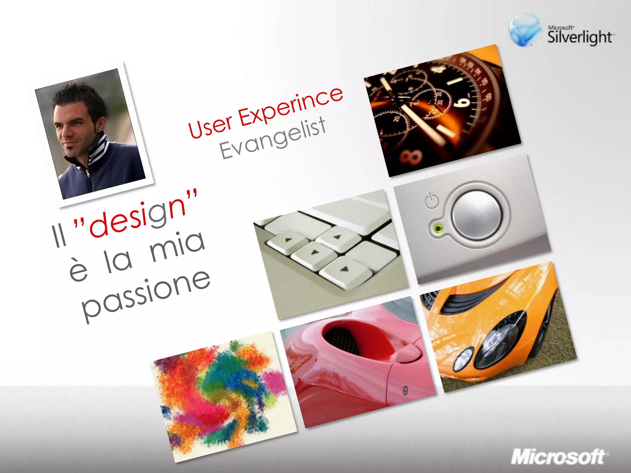 Lo sviluppo di Rich Interactive Applications Silverlight ed Expression Studio 2