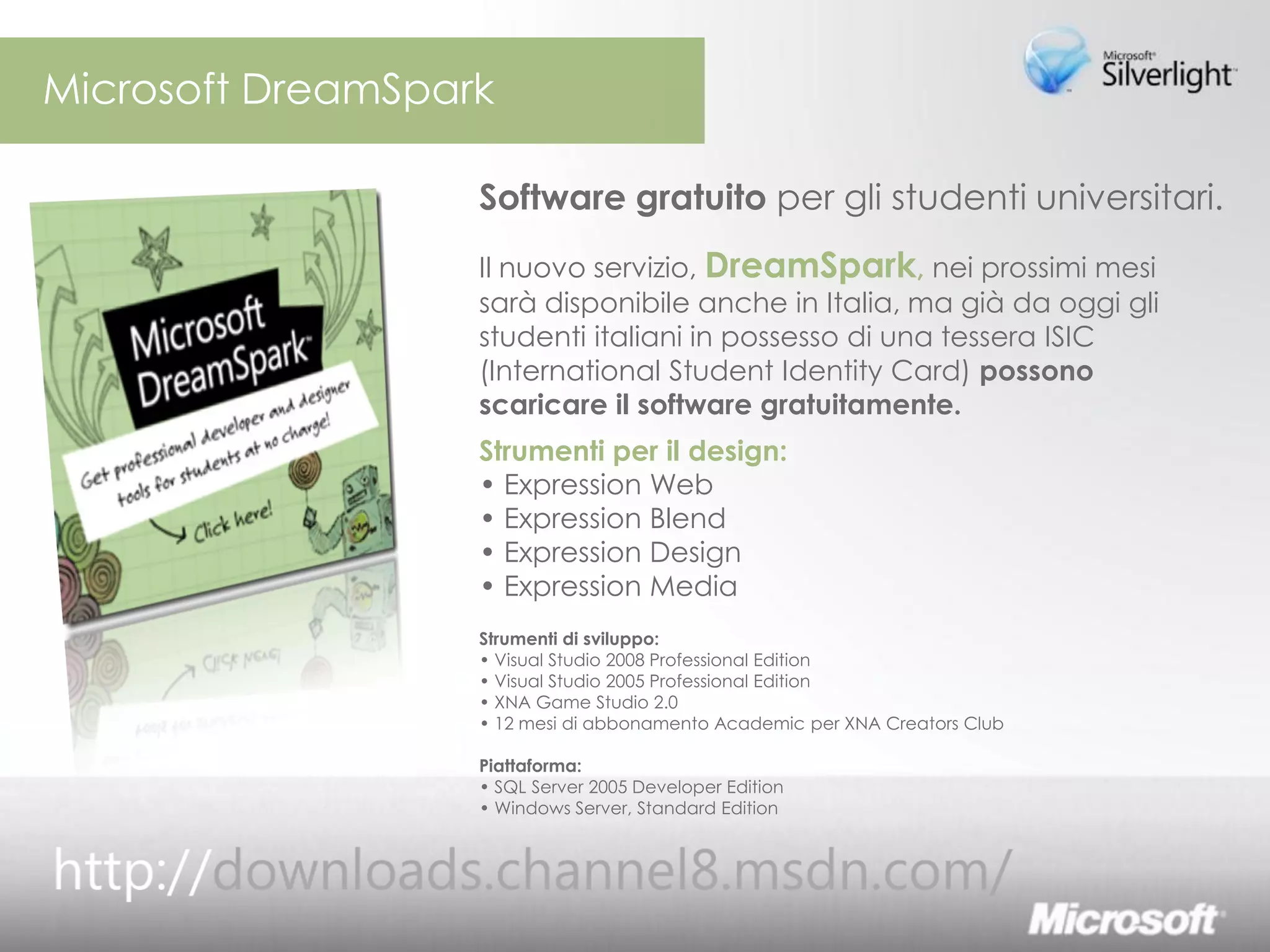 Lo sviluppo di Rich Interactive Applications Silverlight ed Expression Studio 2