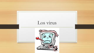 Los virus
 