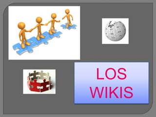 LOS WIKIS