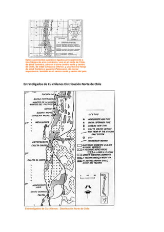 Estratoligados de Cu chilenos Distribución Norte de Chile
 