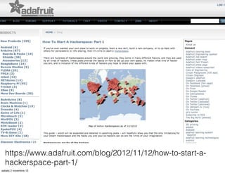 https://www.adafruit.com/blog/2012/11/12/how-to-start-ahackerspace-part-1/
sabato 2 novembre 13

 
