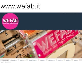 www.wefab.it

sabato 2 novembre 13

 