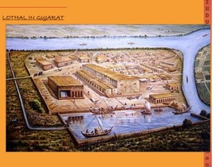LOTHAL IN GUJARAT 
 