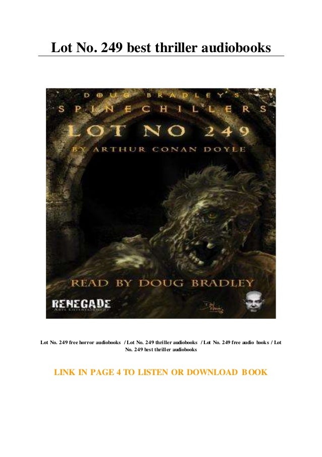 Lot No. 249 best thriller audiobooks