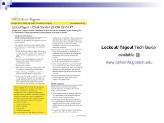 Lockout/ Tagout Tech Guide
available @
www.oshainfo.gatech.edu

 