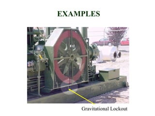 41
Gravitational Lockout
EXAMPLES
 