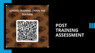 POST
TRAINING
ASSESSMENT
 