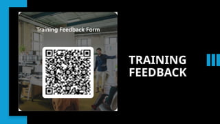 TRAINING
FEEDBACK
 