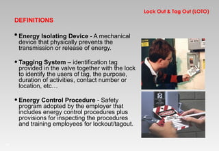 Lock out/ tag out Presentation (LOTO) training how to use Lock out tag ...