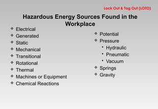 Lock out/ tag out Presentation (LOTO) training how to use Lock out tag ...