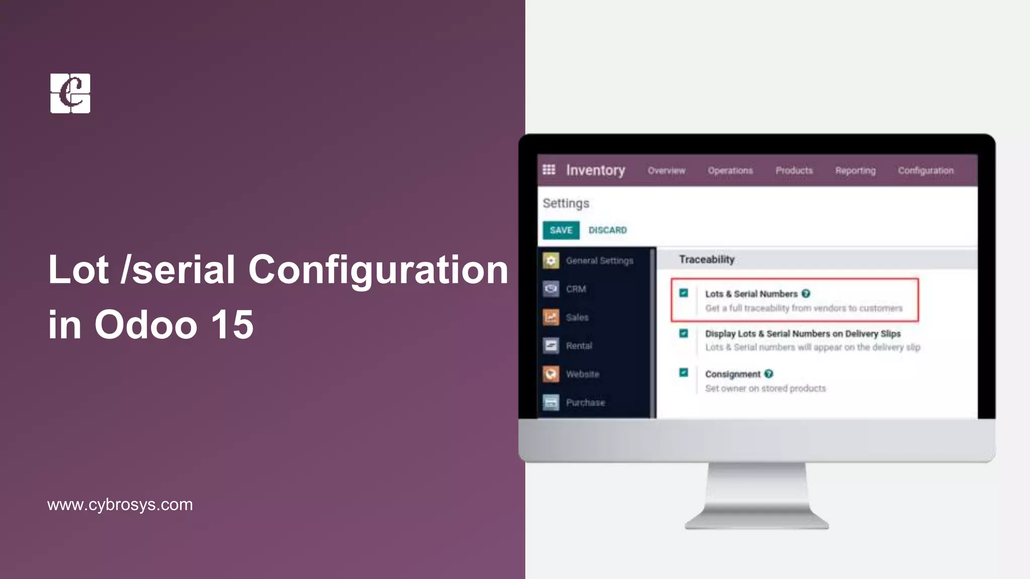 Lot /serial Configuration
in Odoo 15
www.cybrosys.com
 