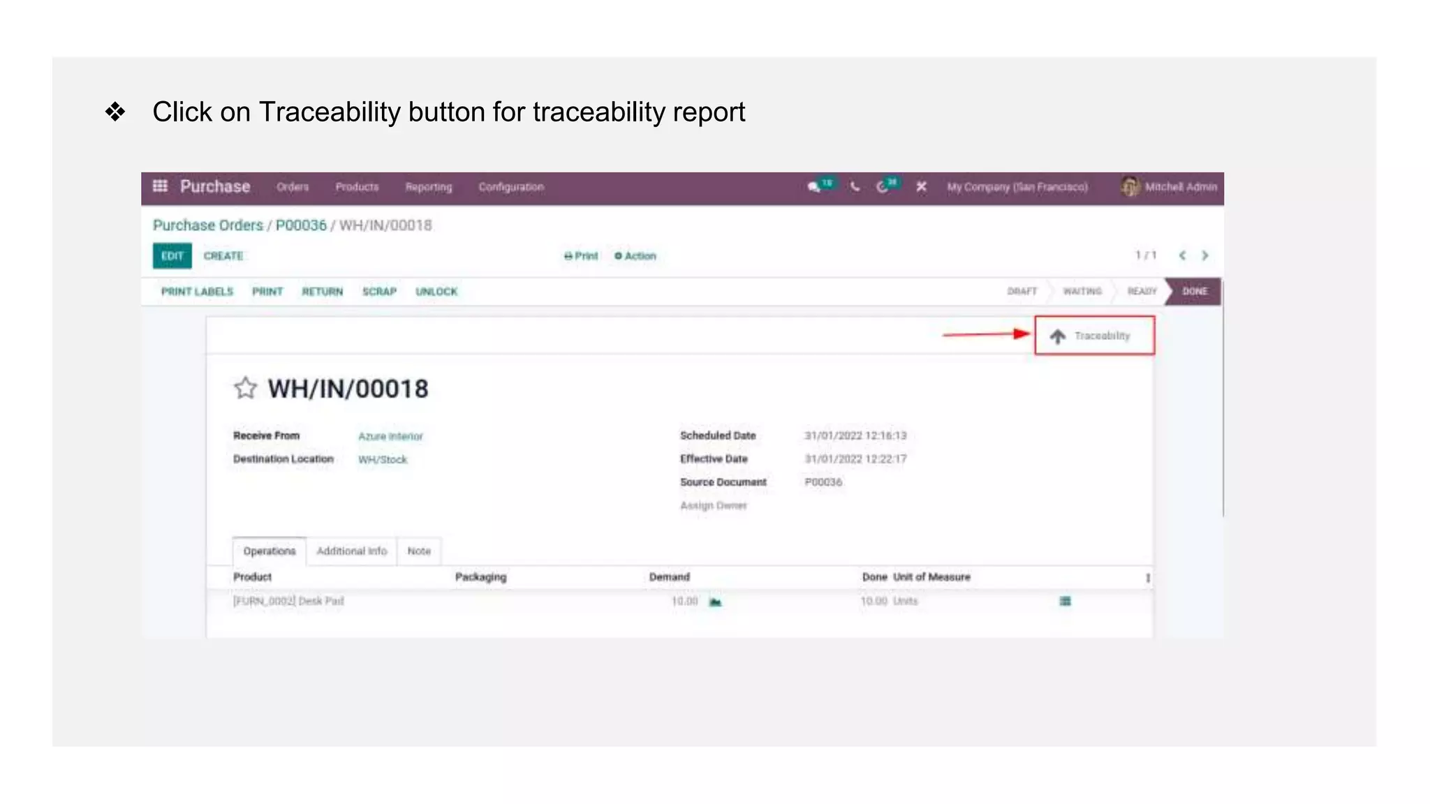 ❖ Click on Traceability button for traceability report
 