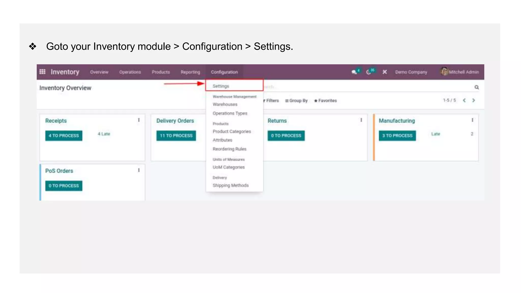❖ Goto your Inventory module > Configuration > Settings.
 