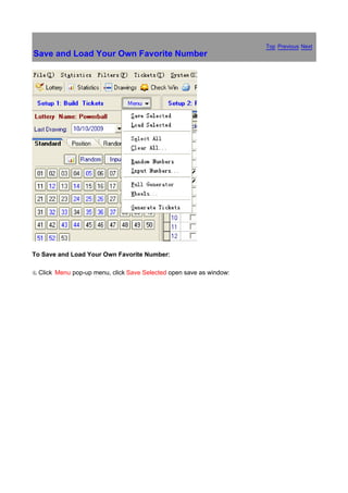 Top Previous Next
Save and Load Your Own Favorite Number




To Save and Load Your Own Favorite Number:

x.   Click Menu pop-up menu, click Save Selected open save as window:
 