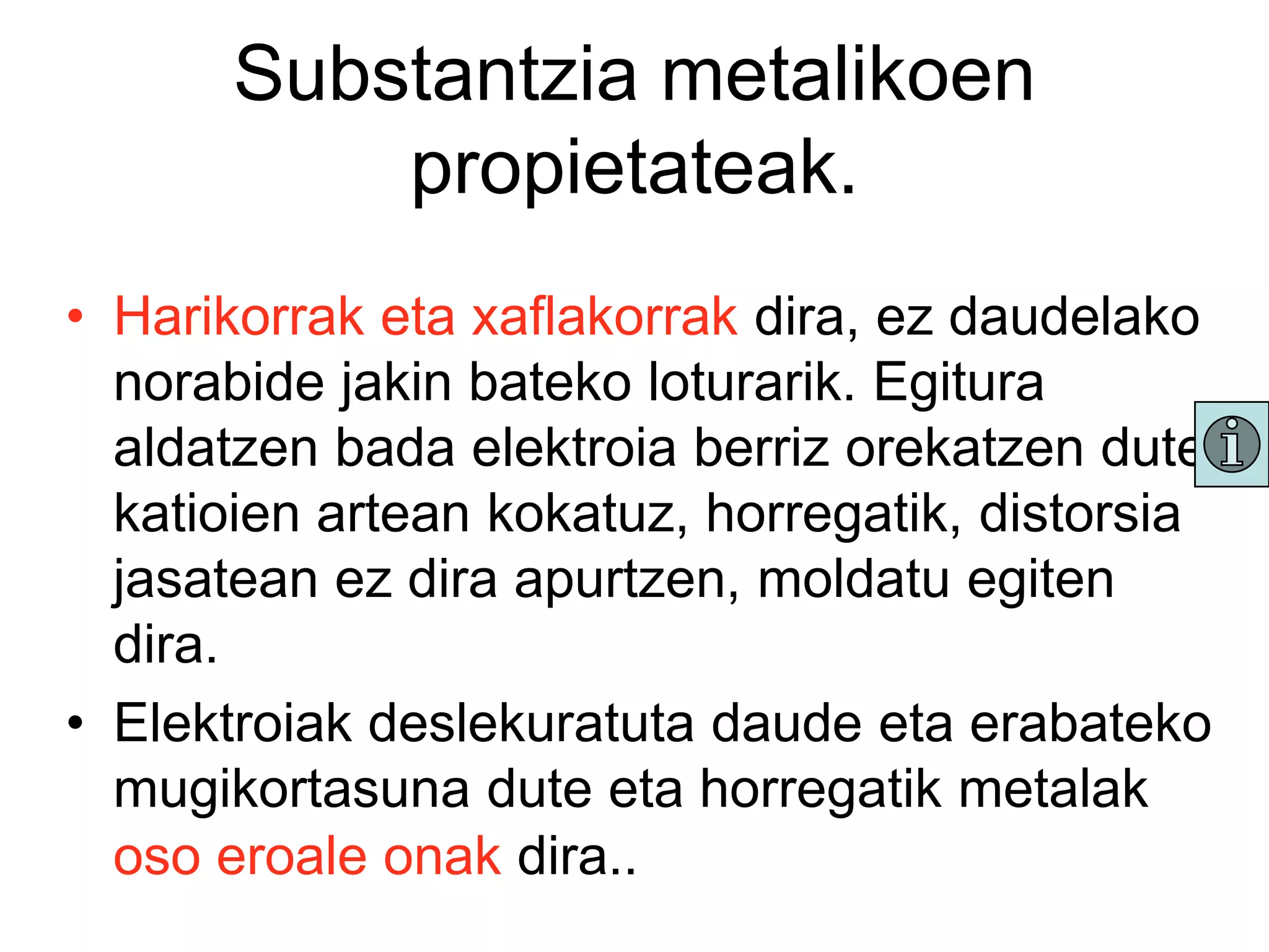 Lotura Metalikoa Eta bere propietateak PPT lotura-metalikoa-eta-bere-propietateak-ppt