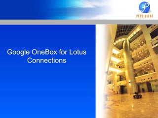 Google OneBox for Lotus Connections 