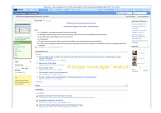 Vi bruger vores egen ”medicin”
 