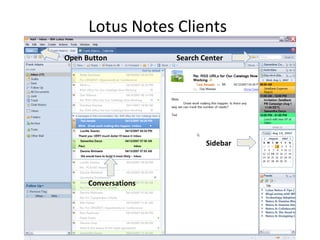Lotus Notes Clients Open Button Conversations Search Center Sidebar 