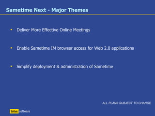 Lotus Sametime Strategy and Family Integration Points Roadmap Analyst and Market Review Demo 