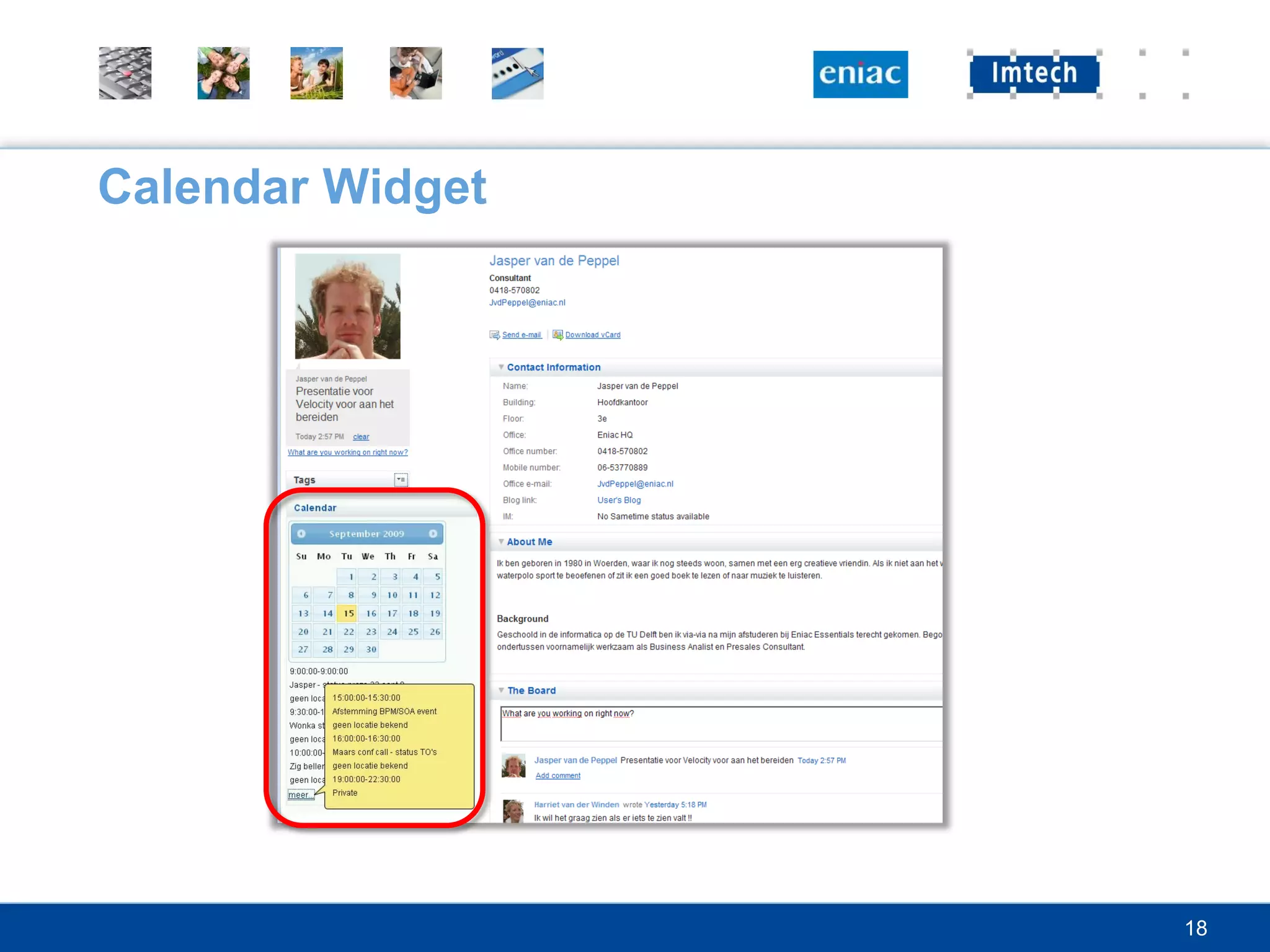 Calendar Widget




                  18
 