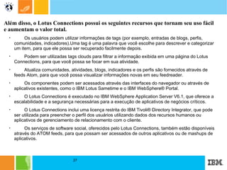 Você pode pesquisar através da nuvem de tags e / ou classificar através de "Mais  descarregados", "mais recomendado" ou "Mais Comentadas" 
