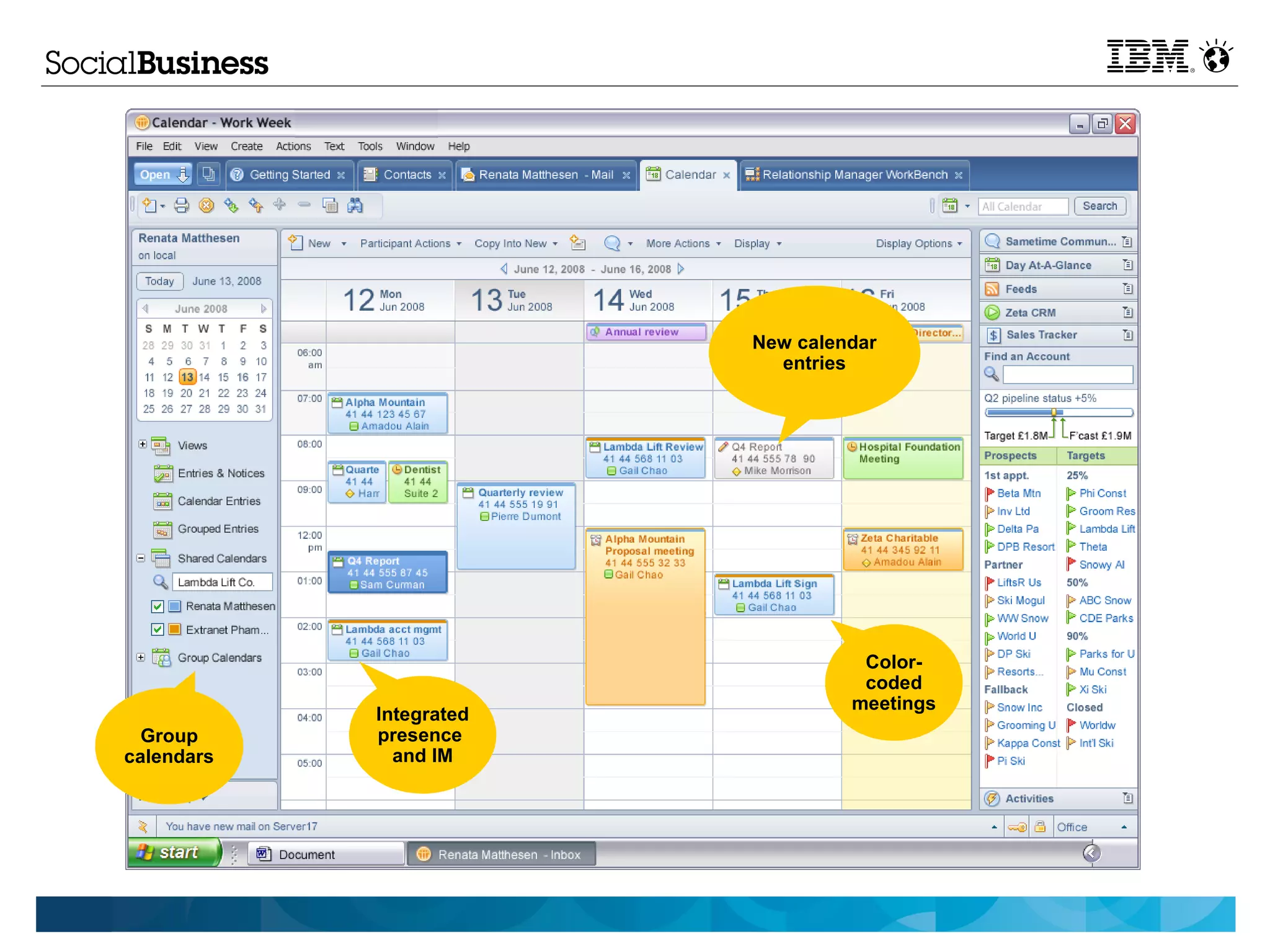 New calendar
                           entries




                                   Color-
                                   coded
                                  meetings
            Integrated
  Group     presence
calendars     and IM
 