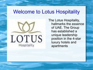 Welcome to Lotus Hospitality ,[object Object]
