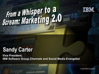 ®




Vice President,
IBM Software Group Channels and Social Media Evangelist


                                                          © 2009 IBM Corporation
 