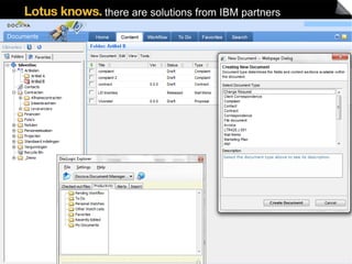 there are solutions from IBM partners 
