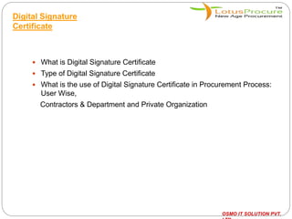 Digital Signature
Certificate
 What is Digital Signature Certificate
 Type of Digital Signature Certificate
 What is th...