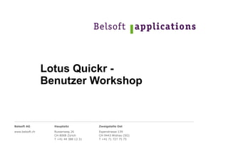 Lotus Quickr -  Benutzer Workshop 