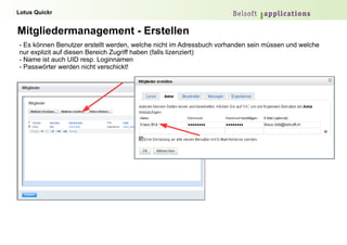 Erstellen eines Quickr Bereichs - Generell kann jeder Benutzer einen Bereich erstellen  (falls vom Admin nicht eingeschränkt) - Quickr bietet 3 Standardvorlagen, wir konzentrieren uns heute Hauptsächlich auf die Vorlage „Standard Bereich für Teams“ 