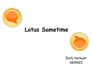 Lotus Sametime Emily Vermunt 0819923 