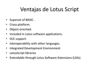 Lotus Script Code Lotus script | PPTX