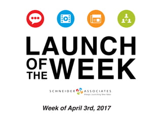 Week of April 3rd, 2017
 