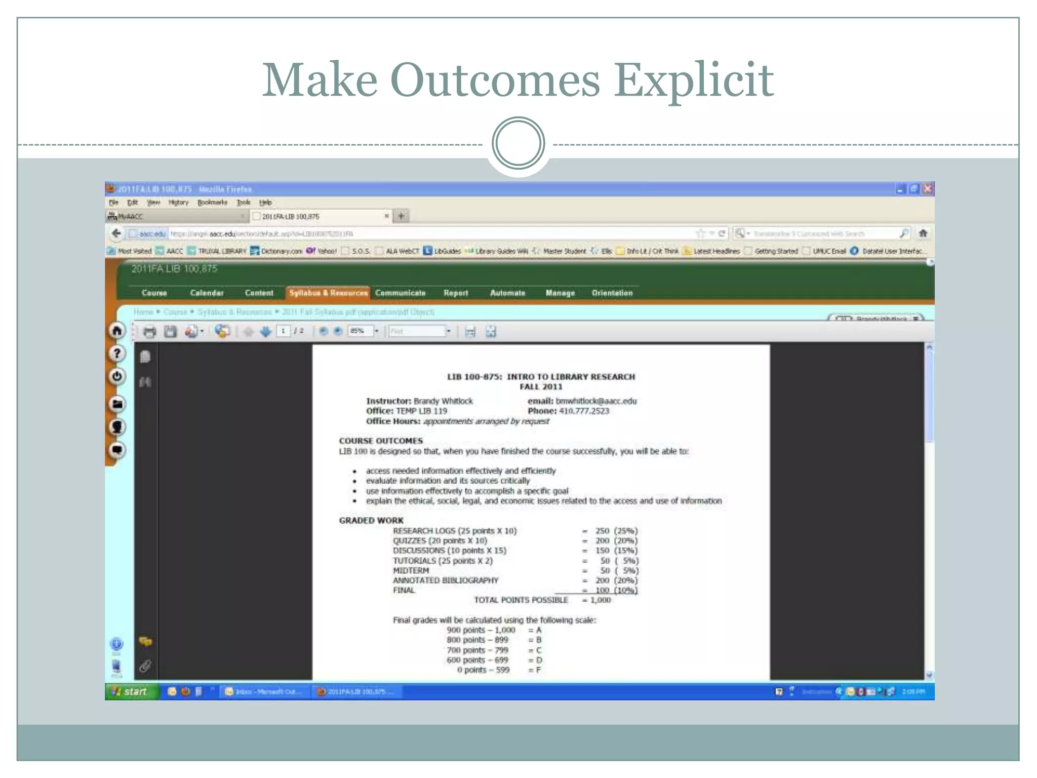 Make Outcomes Explicit
 
