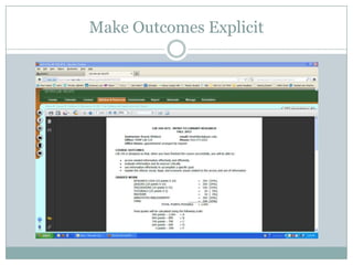 Make Outcomes Explicit
 